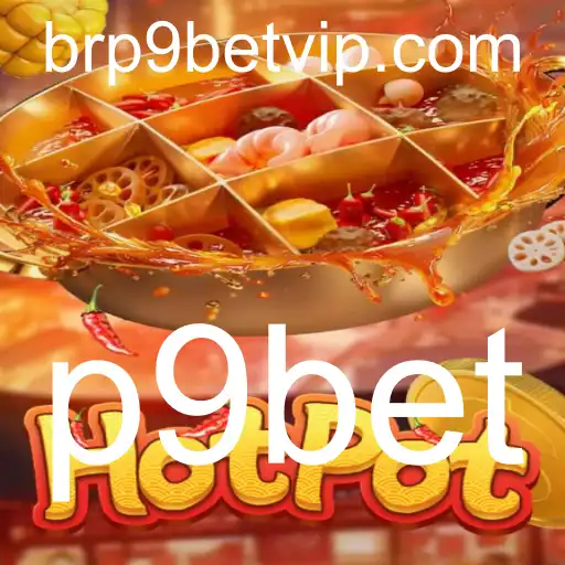 Descubra o Fascinante Jogo 'Hotpot' e Como Jogá-lo no p9bet